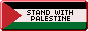 88x31 button with the flag of Palestine and the text 'Stand with Palestine'